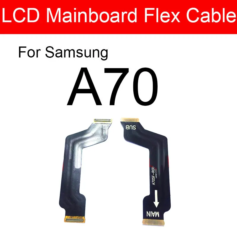 

Main Motherboard Mainboard Flex Cable For Samsung Galaxy A70 SM-A705FD A705FD Mainboard Flex Ribbon Replacement Repair Parts