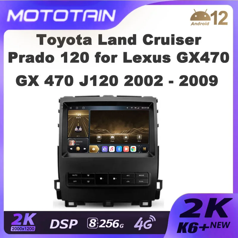 Ownice K6+ 2K Car Radio for Toyota Land Cruiser Prado 120 Multimedia for Lexus GX470 J120 2002 - 2009 GPS Navigation Android