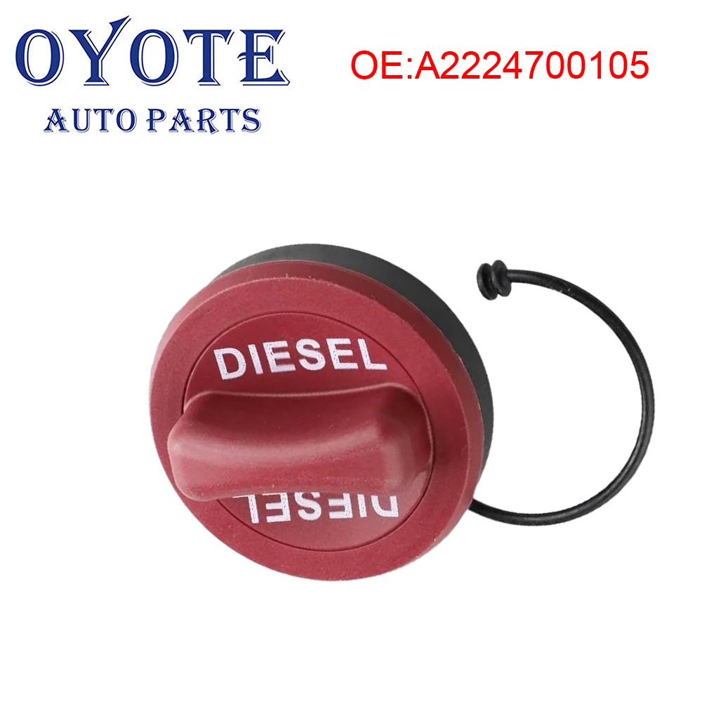 OYOTE A2224700105 Car Diesel Fuel Tank Filler Gas Cap Cover For Mercedes-Benz A C E GLA CLA Class W213 W205 X156 W117 W176