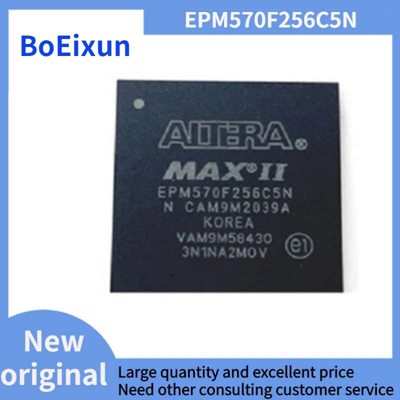 

100% new original EPM570F256C5N package BGA-256 CPLD-PROGRAMMABLE logic device chip