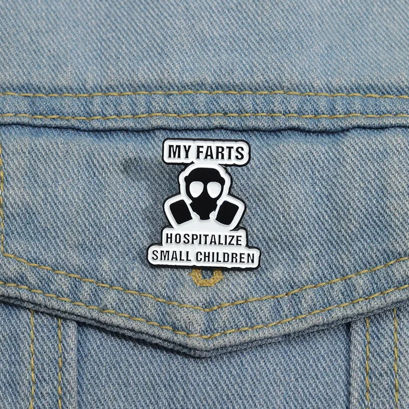 Mask  Enamel Pins MY FARTS HOSPITALIZE SMALL CHILDREN Brooches Lapel Backpack Badges Humorous Satire Jewelry Gifts Wholesale