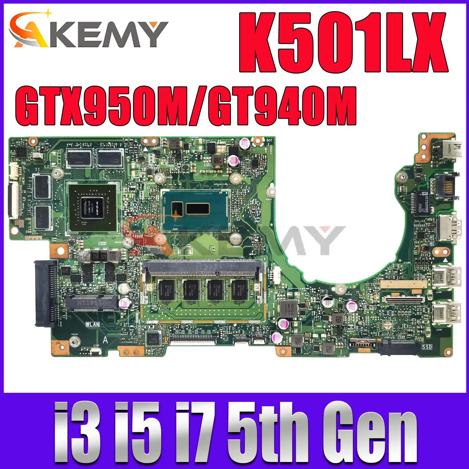 

K501LX Mainboard For ASUS K501LB A501L V505L K501L K501 Laptop Motherboard with I3 I5 I7 5th Gen CPU 4GB RAM GTX950M/GT940M