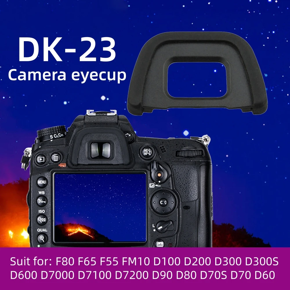 DK-23 Camera Eyecup DK23 Eyepiece for Nikon F80 F65 F55 FM10 D100 D200 D300 D300S D600 D7000 D7100 D7200 D90 D80 D70S D70 D60