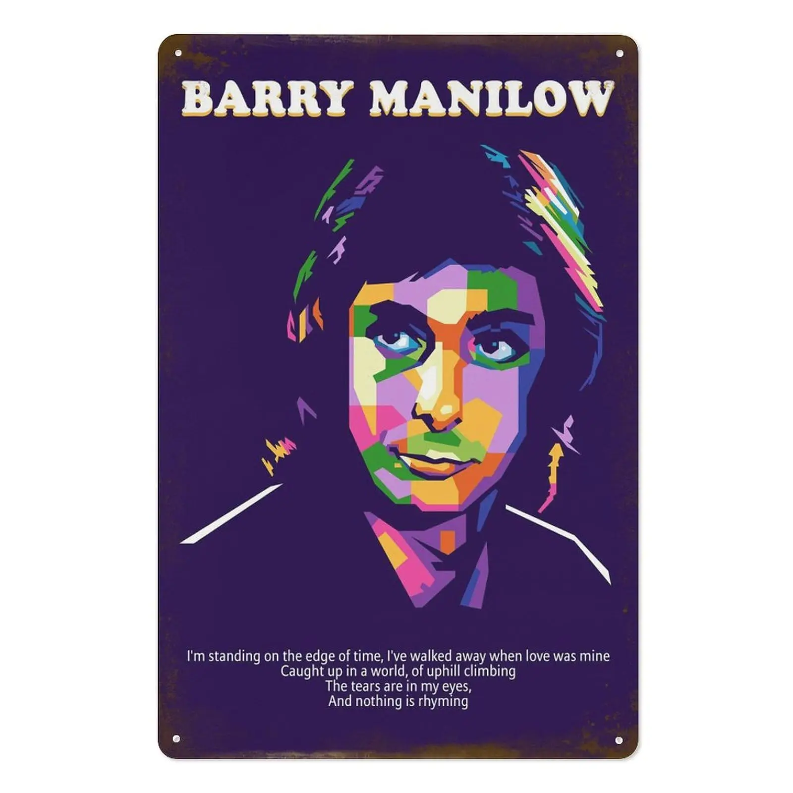 Barry Manilow Metal Tin Sign Poster 8”×12” Painting Sign Funny Wall Vintage Art Decor Retro Plaque For Home Bar Pub Club Cafe De