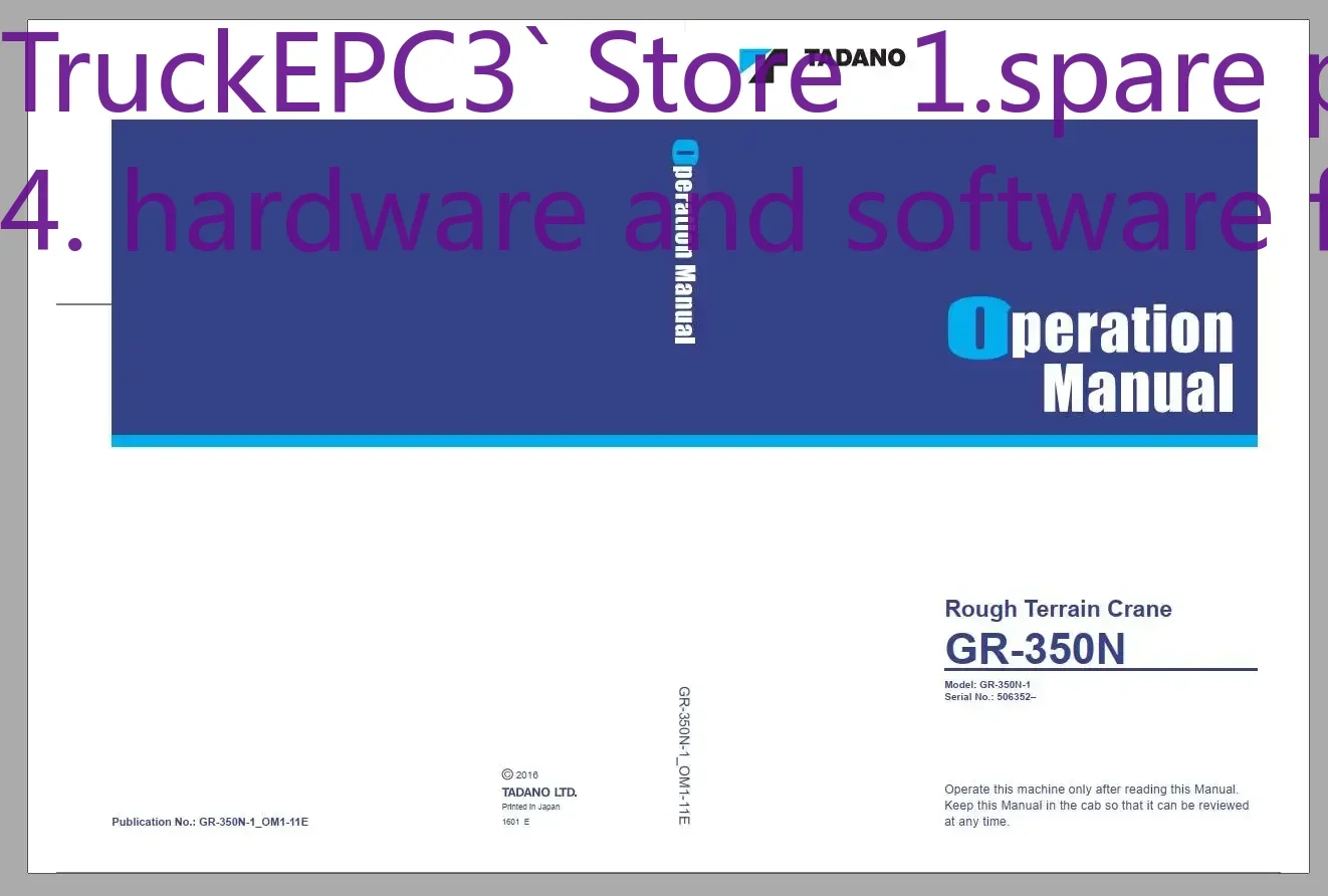 TruckEPC3 Tadano Mobile Crane 2021 DVD GR,GT,TC,TL,TT,TR Series All Model Operator & Maintenance Manual