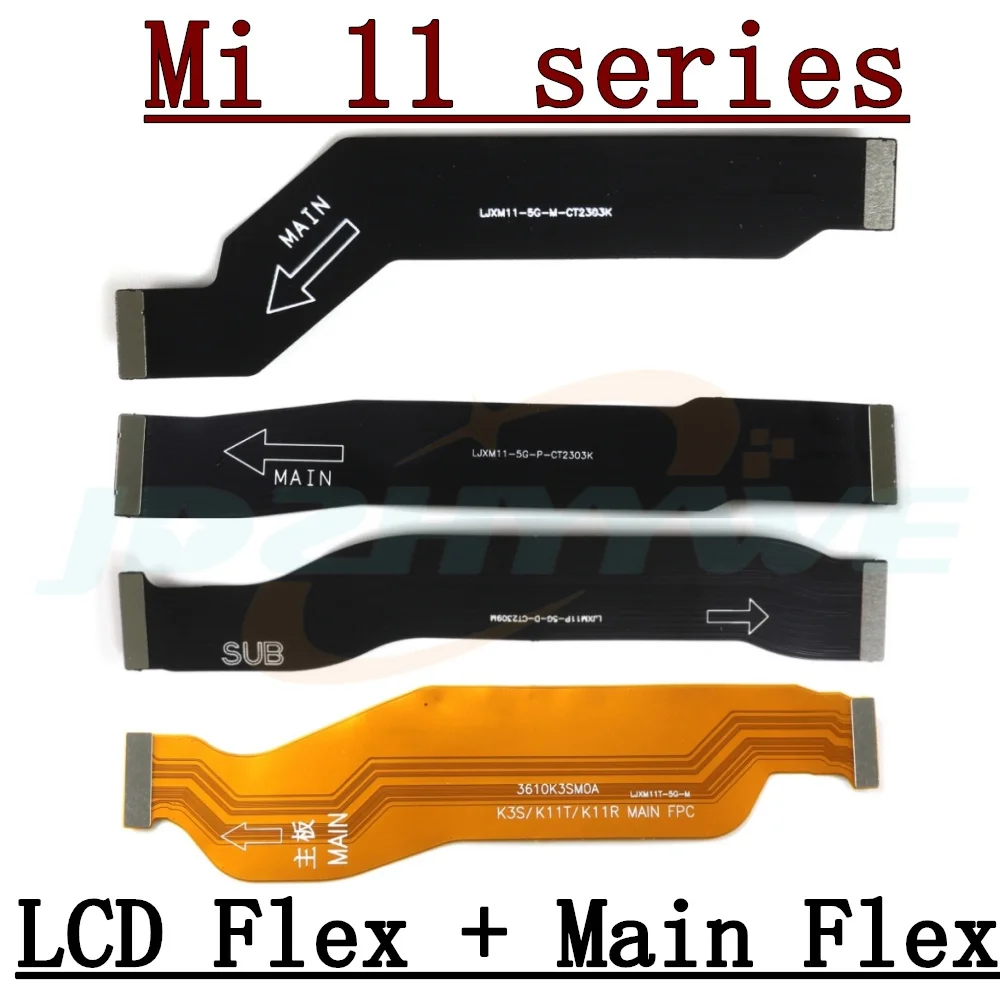 

Main Board Motherboard Connector LCD Flex Cable For Xiaomi Mi11 Mi 11 Ultra Mi 11T Pro Mi 11 Lite Parts