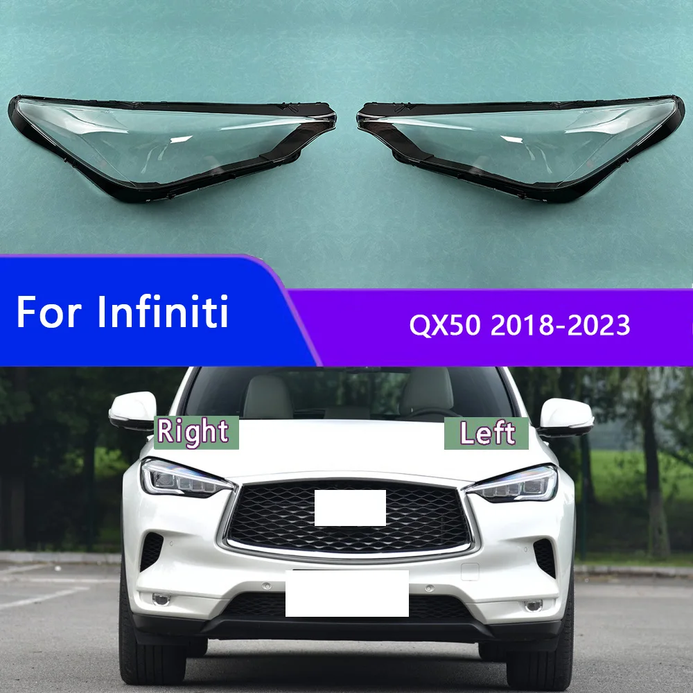 

For Infiniti QX50 2018-2023 Headlamp Cover Transparent Headlight Shell Lens Plexiglass Replace Original Lampshade