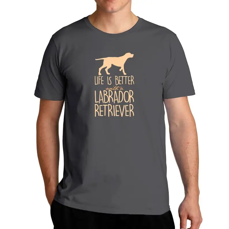 

Life is better with a Labrador Retriever T-shirt