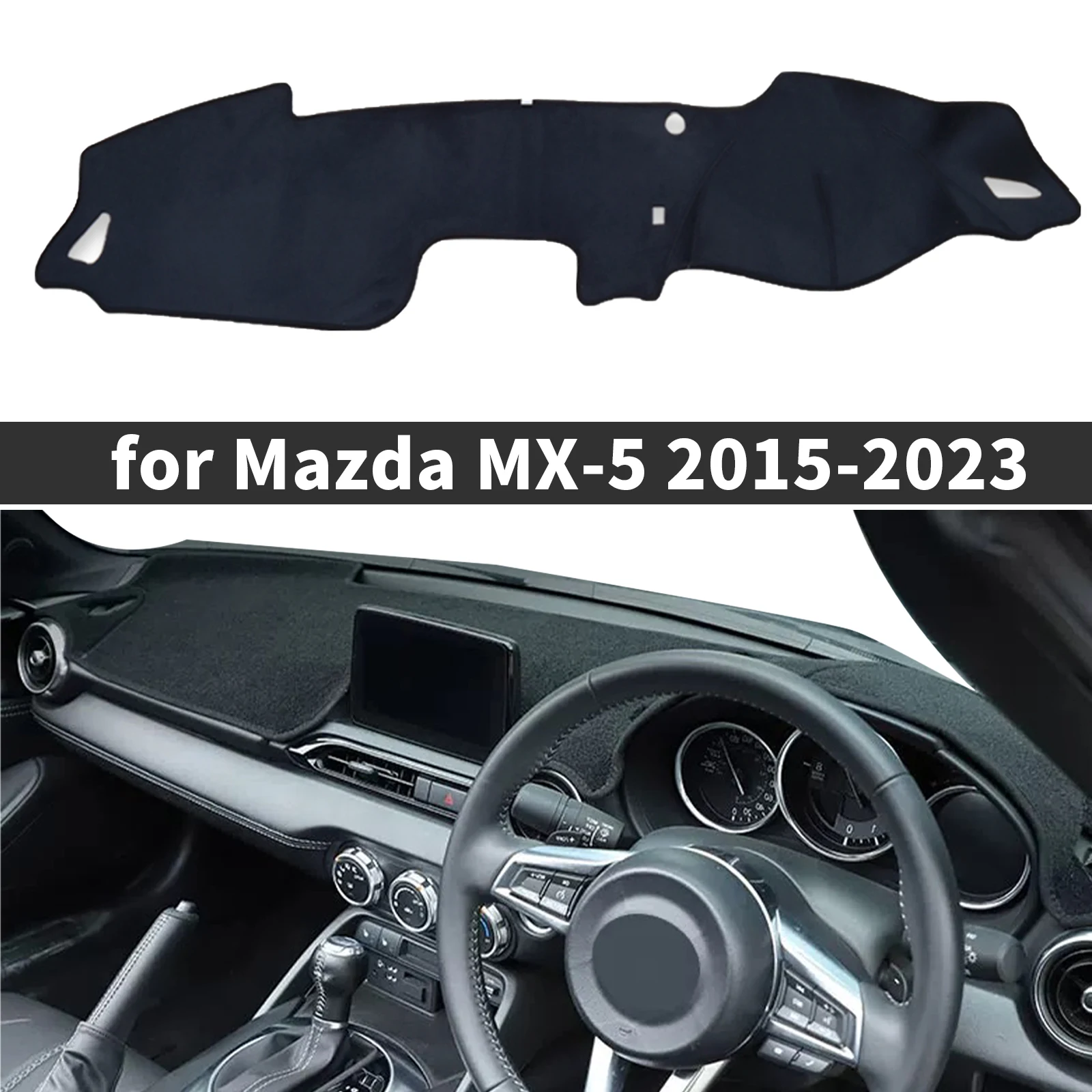 

fit for Mazda MX-5 Roadster Miata 2015-2022 ND RF MX5 Dashmat Dashboard Cover Pad Protective Carpet Accessories DashMat Sunshade