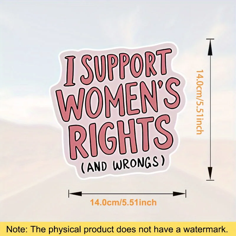 Vinyl Decal Supporting Womens Rights And Wrongs