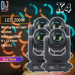Foco de luz LED con cabezal móvil, foco de 200W, 6 + 12 prismas giratorios, DMX512, efecto de luz de escenario para espectáculo en vivo, DJ, club nocturno, fiesta, 4 unidades por lote