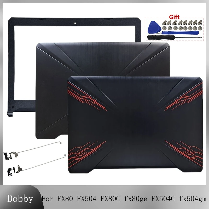 New For ASUS FX80 FX504 FX80G FX80GE FX504G FX504GM FX504GD Housing LCD Screen Back Cover Rear Lid Front Bezel Frame LCD Hinges