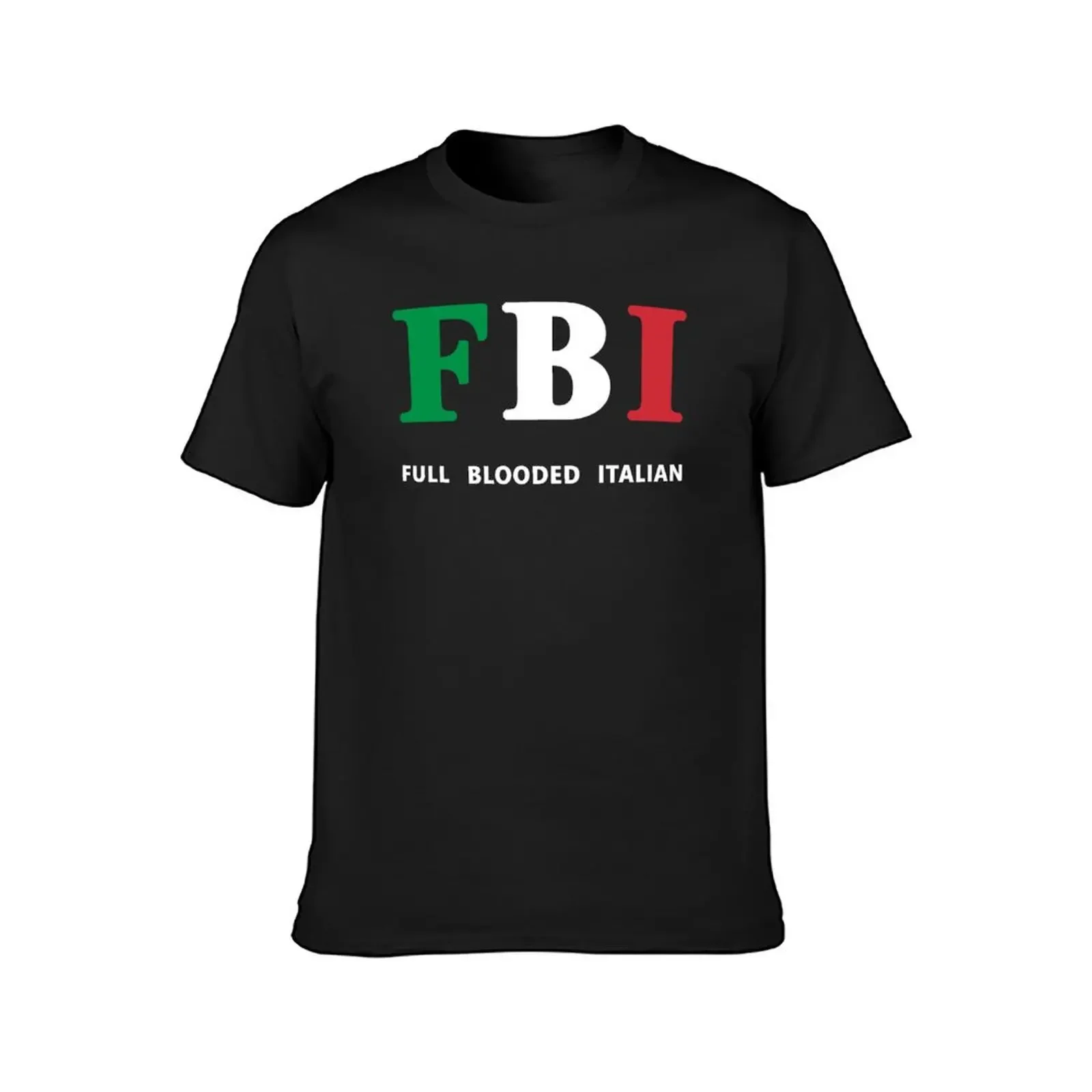 Italy Italian FBI - Full Blooded Italian T-Shirt summer top anime mens vintage t shirts