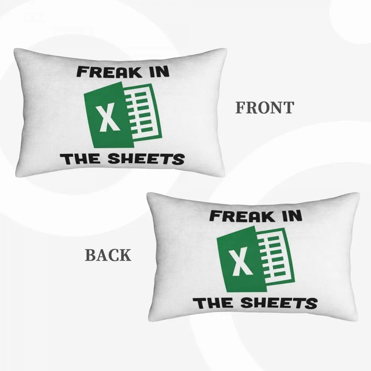 Freak In The Sheets Funny Spreadsheet Excel Rectangle Pillowcase Cushion Cover Decor Bedroom Bed Home Comfort Throw Pillow