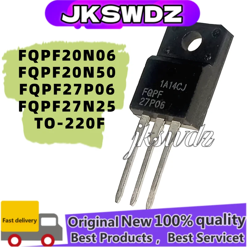 

10PCS NEW FQPF20N06 20N06 FQPF20N50 20N50 FQPF20N65 20N65 FQPF27P06 27P06 FQPF27N25 TO-220F MOS field-effect transistor