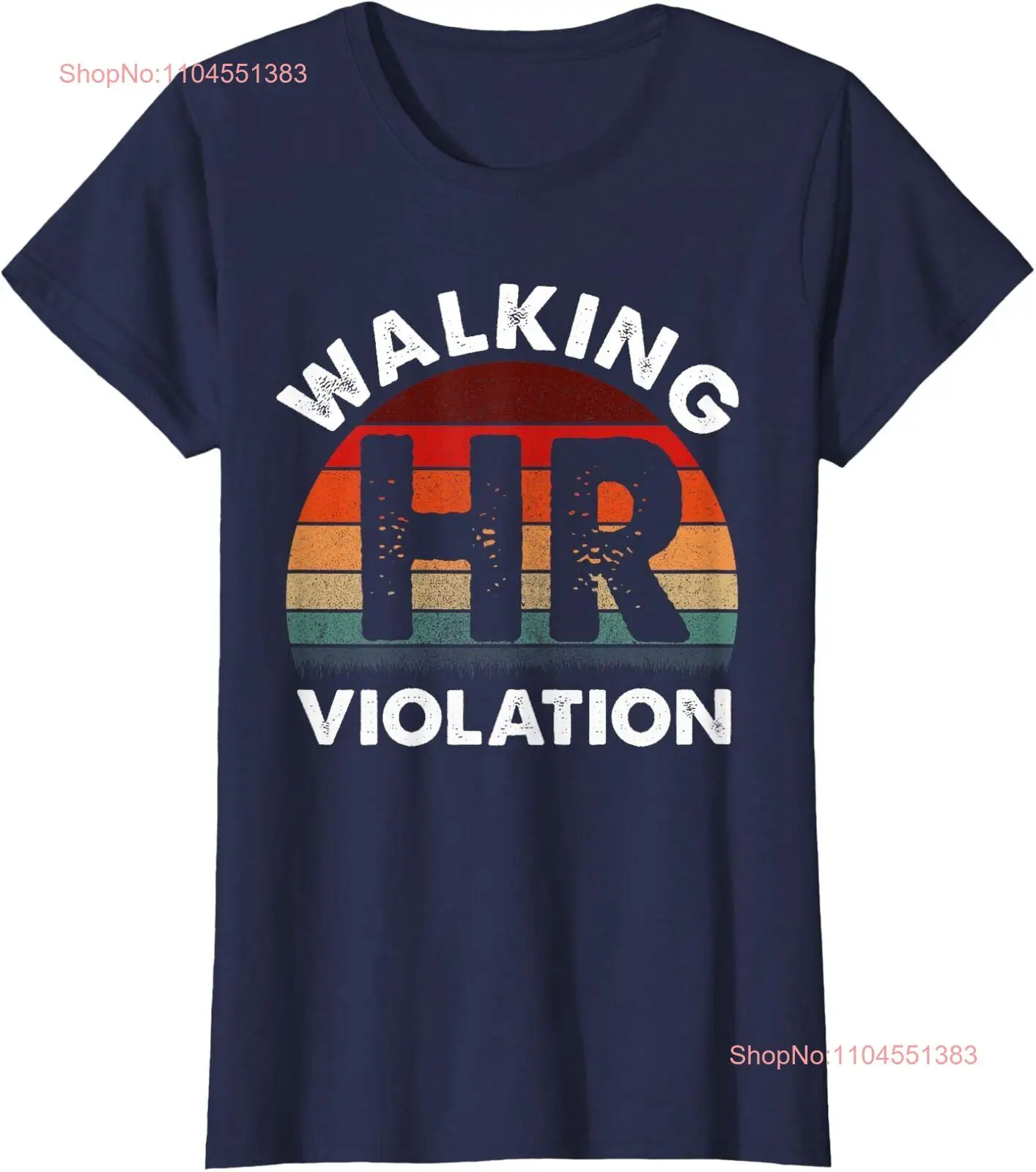 

Funny Meme Walking HR Violation Design Violation Ladies' Crewneck T-Shirt