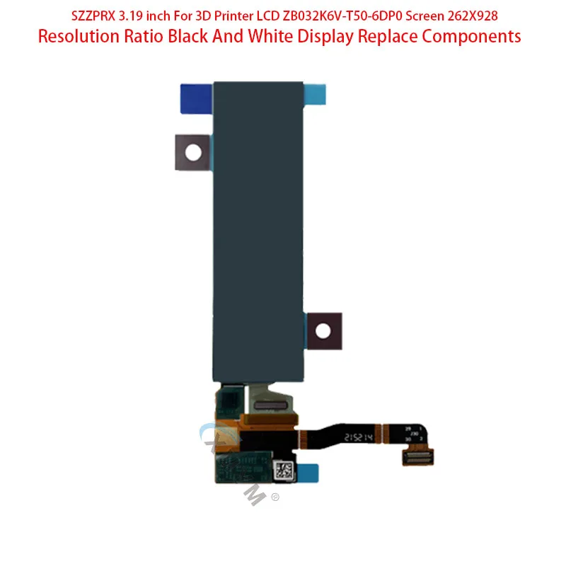 SZZPRX 3.19 بوصة للطابعة ثلاثية الأبعاد LCD ZB032K6V-T50-6DP0 شاشة 262X928 نسبة الدقة شاشة أبيض وأسود استبدال المكونات
