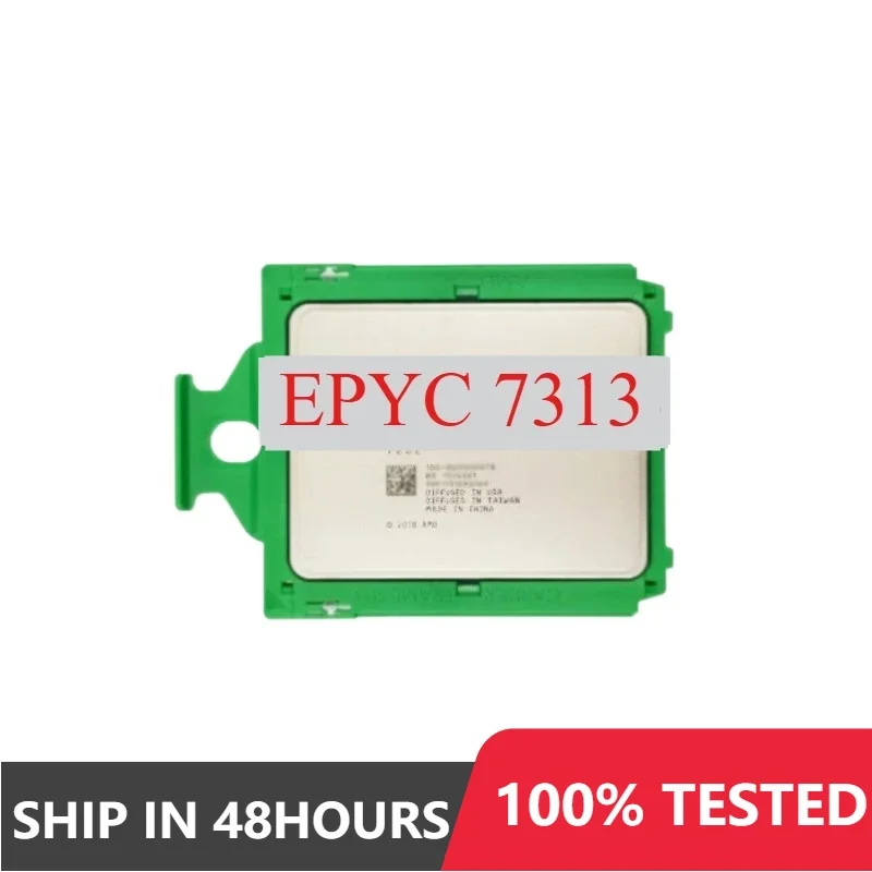 used EPYC 7313 EPYC7313 CPU 16 Cores 32 Threads 3.0GHz 128MB 155W Socket SP3 perfect test