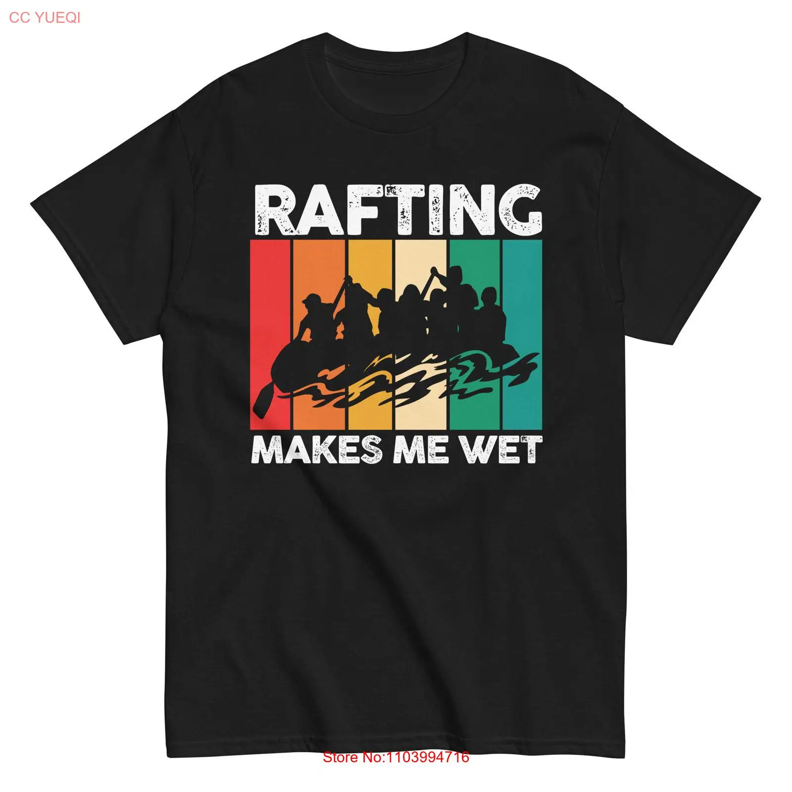 Rafters | Water Sport Lover | Funny Rafting Makes Me Wet T-Shirt