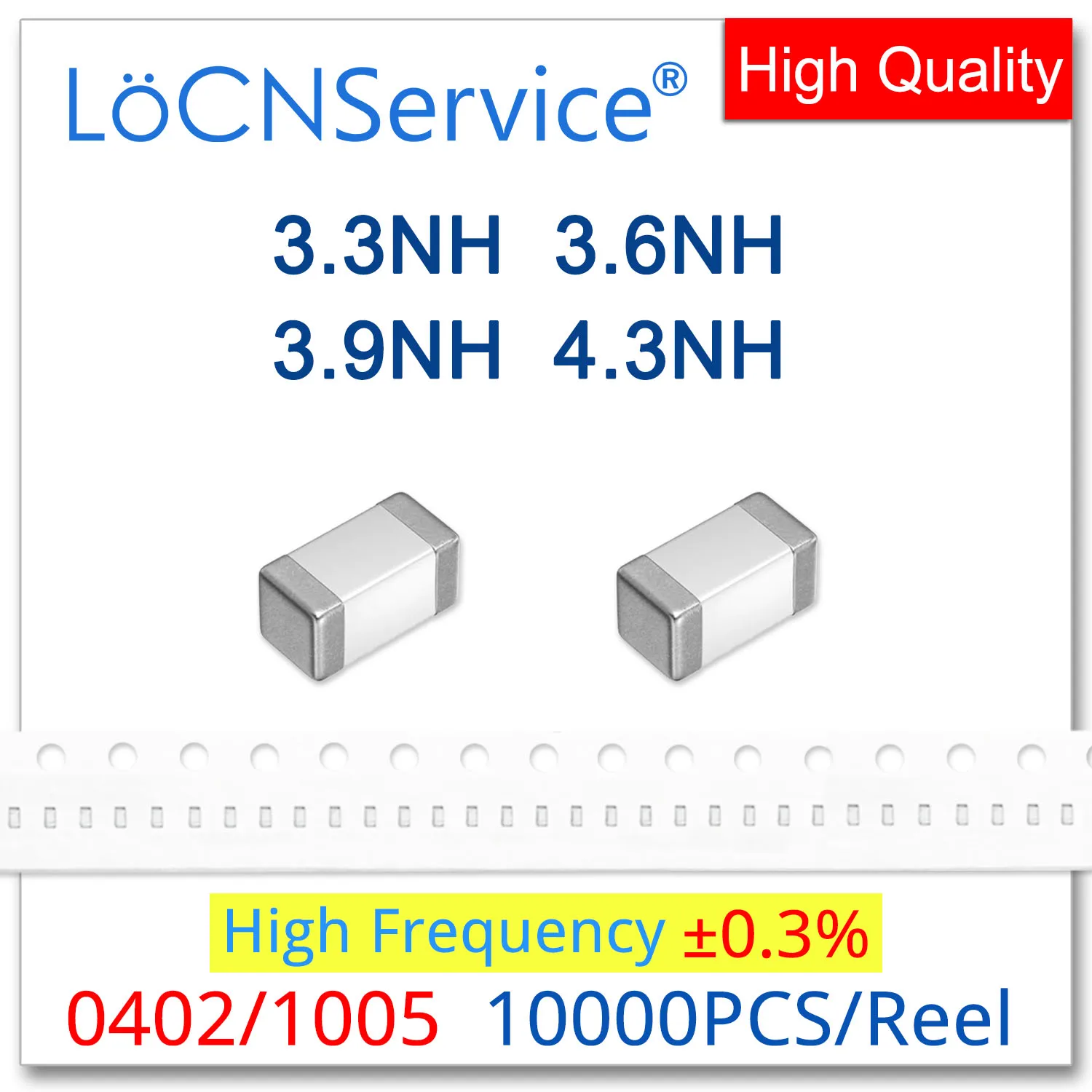 

LoCNService 0402 1005 10000PCS 0.3% 3.3NH 3.6NH 3.9NH 4.3NH High Frequency Multilayer Chip Ferrite Inductors High Quality