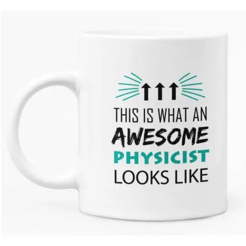 

Funny Physics Mug 11oz White Ceramic Coffee / Tea Mug Gift