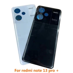 For Redmi Note 13 Pro + Battery Cover Rear Door Housing Case Replacement Parts For Redmi Note 13 Pro Plus 5G Back Cover