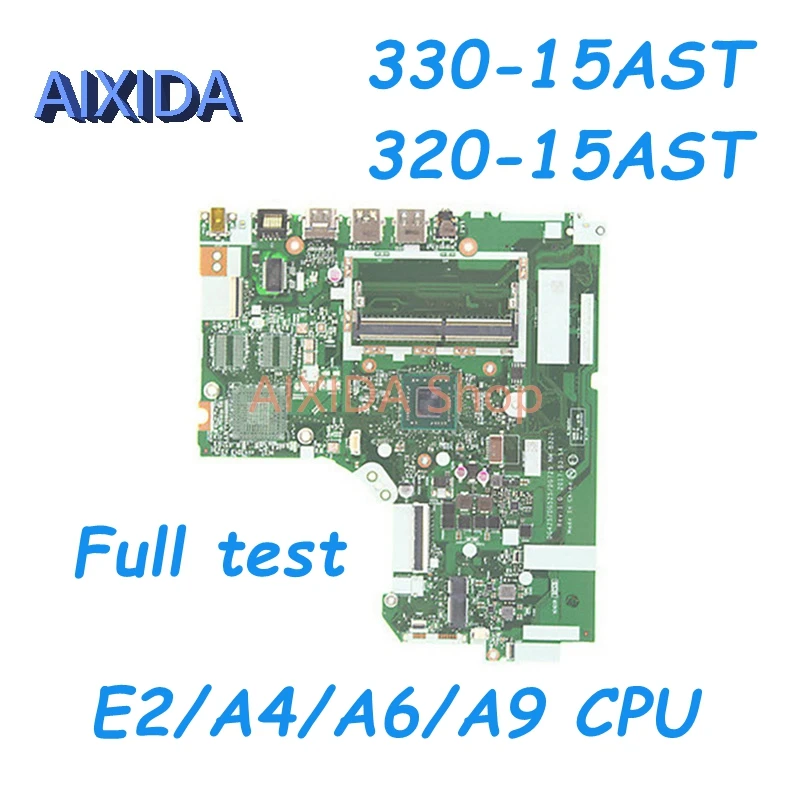 AIXIDA DG425 DG525 DG725 NM-B321 5B20P19442 For 15 inch Lenovo 330-15AST 320-15AST Laptop Motherboard E2/A4/A6/A9 CPU DDR4