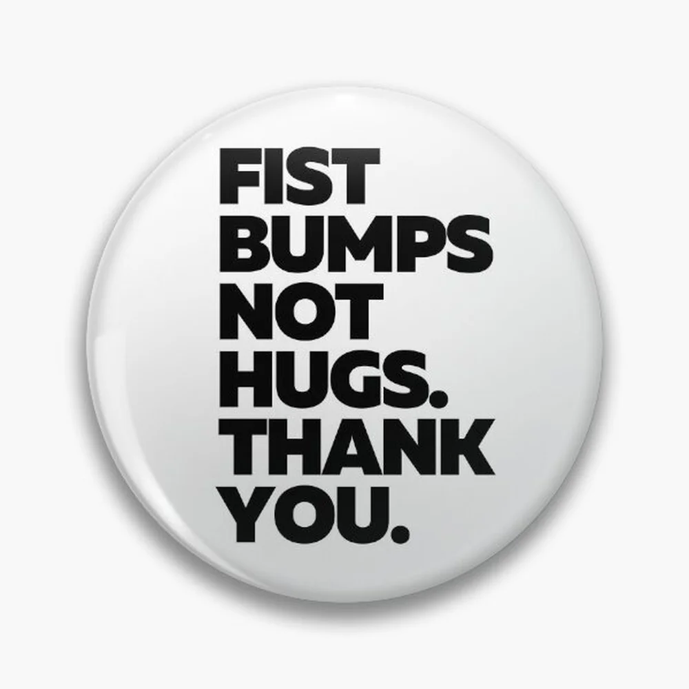 Fist Bumps Not Hugs. Thank You. Pin Holographic Star Heart Pin Brooches Laminated Button Fashion Accessory