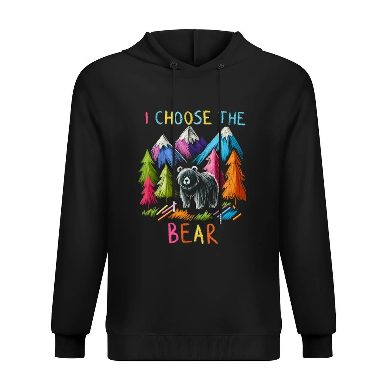 

I CHOOSE THE BEAR Hoodie graphic t shirts men autumn jacket men fashion men men's winter sweater hoodies for