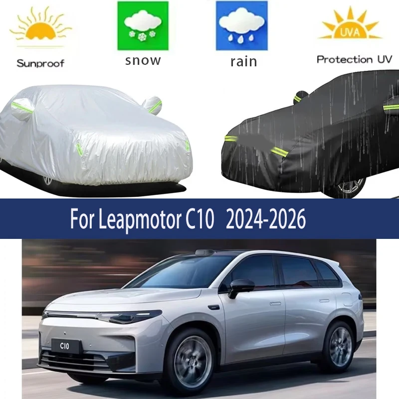 

For Leapmotor C10 Accessories 2024-2026 Full Car Covers Outdoor Sun Anti UV Rain Snow Dust Protection Oxford Cloth Accessories