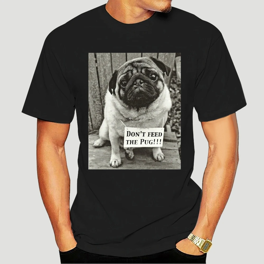 Don'T Feed The Pug Funny Dog Cute Dont T Shirt Men Women Unisex 1440 Humorous Tee Shirt 3334X