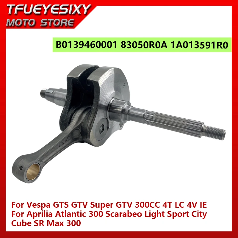 

Motorcycle Crankshaft for Vespa GTV GTS Super GTV 300CC 4T LC 4V IE Aprilia Atlantic 300 Scarabeo Light Sport City Cube SR Max