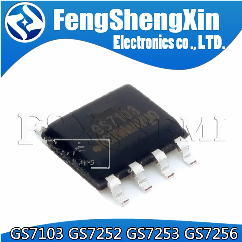 

10pcs GS7103SO-R GS7252SO-R GS7253-ASO-R GS7256-ASO-R GS7103 GS7252 GS7253 GS7256 GS7103-A SOP-8 Power chip