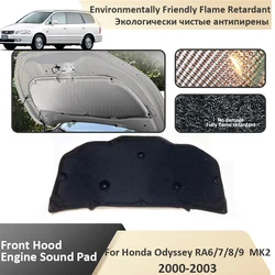 Front Hood Engine For Honda Odyssey RA6 7 8 9 MK2 2000 2001 2002 2003 Sound Insulation Pad Soundproof Cotton Mat Car Accessories