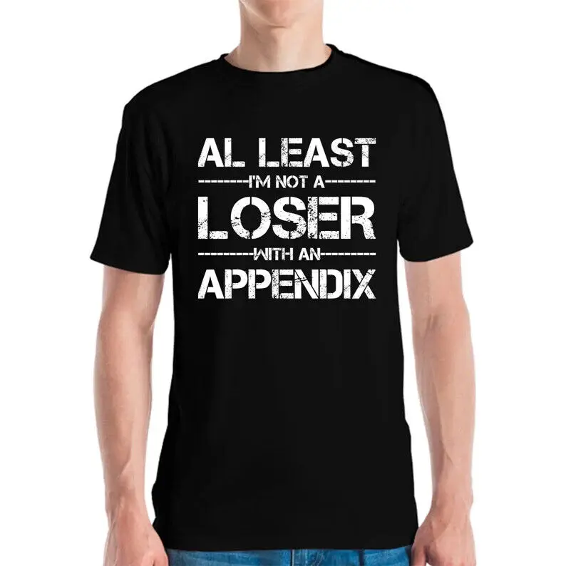 Funny Appendix Surgery Removal Appendectomy Appendicitis T-Shirt For Men Women