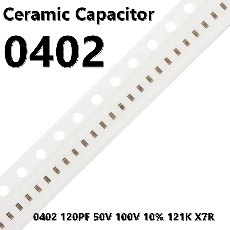 

(100pcs) 0402 120PF 50V 100V 10% 121K X7R 1005 SMD Ceramic Capacitors