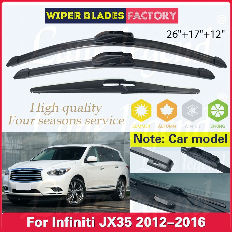 

Car Wiper Blades For Infiniti JX35 2012 - 2016 Windshield Windscreen Front Rear Window Rain Brush 26"+17"+12" Car Accessories