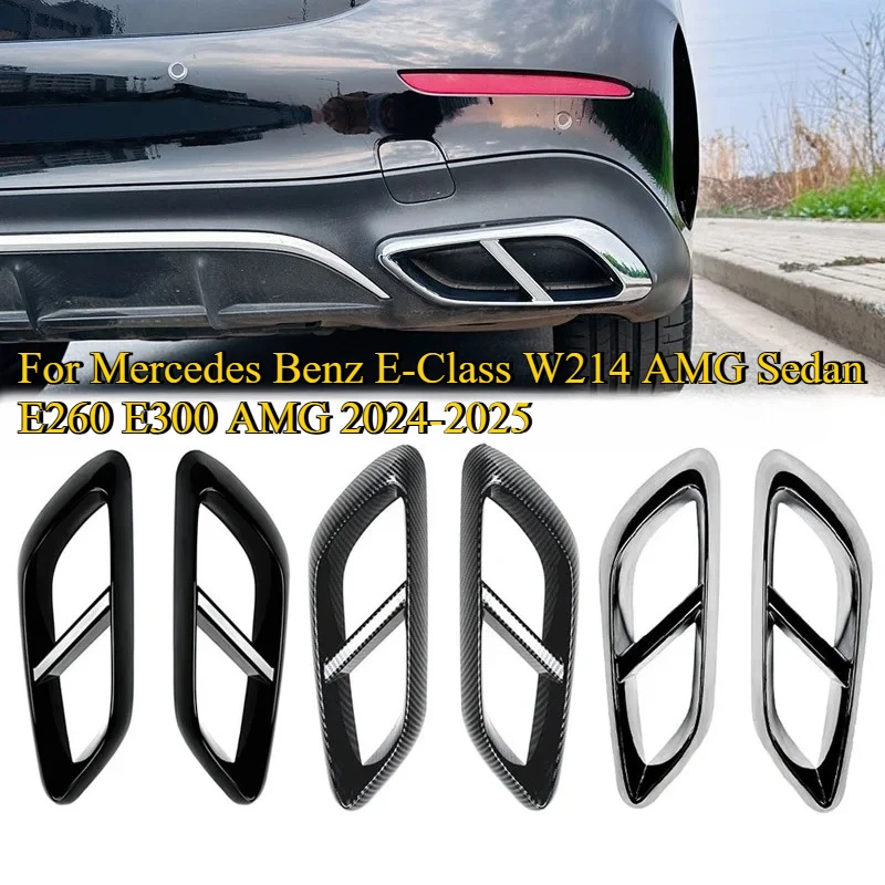 

2PCS for Mercedes Benz E-Class W214 AMG Sedan E260 E300 AMG 2024 2025 Car Rear Exhaust Muffler Tail Pipe Cover Trim Accessories