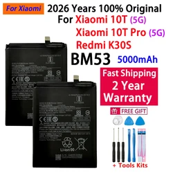 2026 Years 100% Origina Replacement Battery BM53 For Xiaomi 10T 10T Pro Mi 10T 5000mAh BM53 Batteries Bateria+Fast Shipping