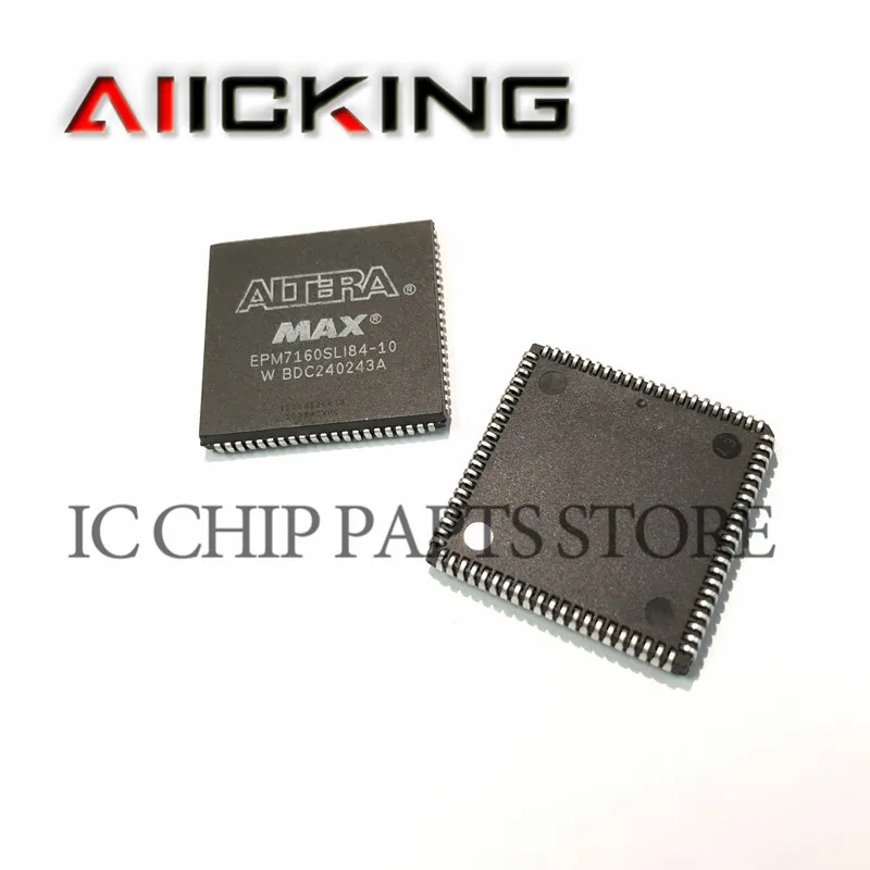 EPM7160SLI84-10  2pcs/lots ,EPM7160SLI84 PLCC84 CPLD Integrated IC Chip,100% Original In Stock