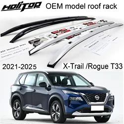 original style roof rack roof bar luggage rail for Nissan X-trail Rogue T33 2022 2023 2024 2025,aluminum alloy,free drill hole