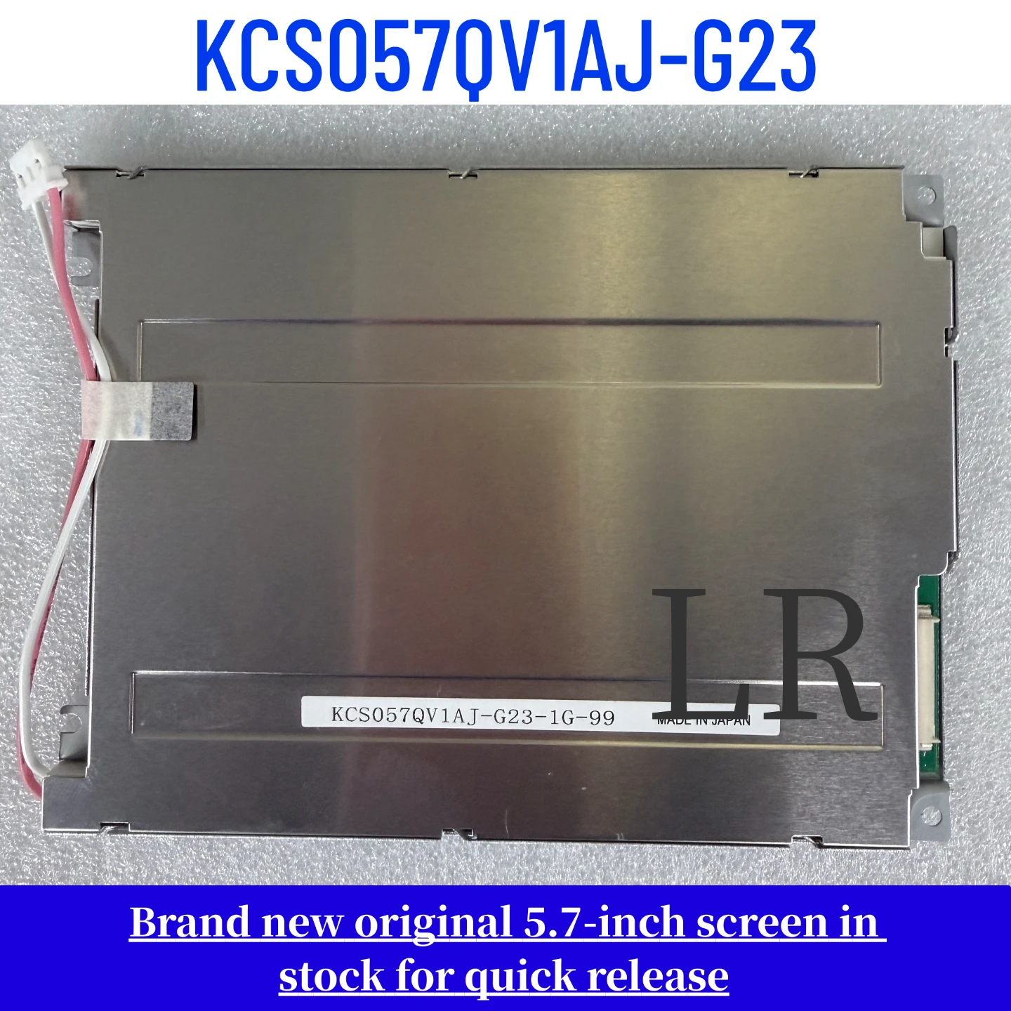 Brand-new 5.7-inch KCS057QV1AJ-G23/G20/G32/G39 LCD Display