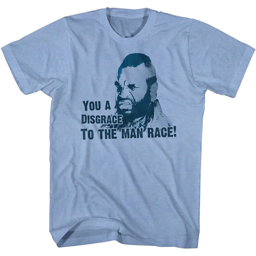 Mr T You A Disgrace To The Man Race Men's T Shirt The A Team B.A. Baracus