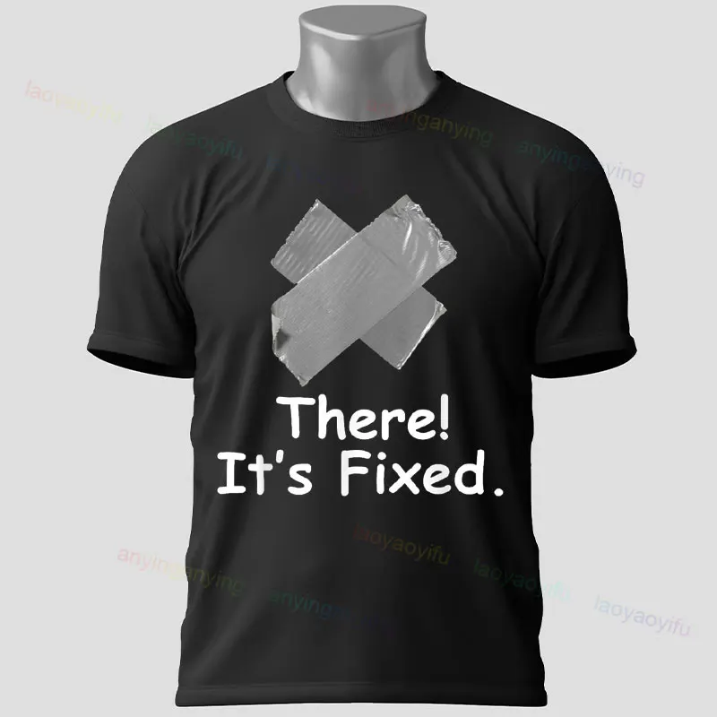 Funny "If You Can't Fix It with Duct Tape" Graphic T-Shirt Black Casual 100%Cotton Short Sleeve Humor Style Tshirt Outdoor Wear