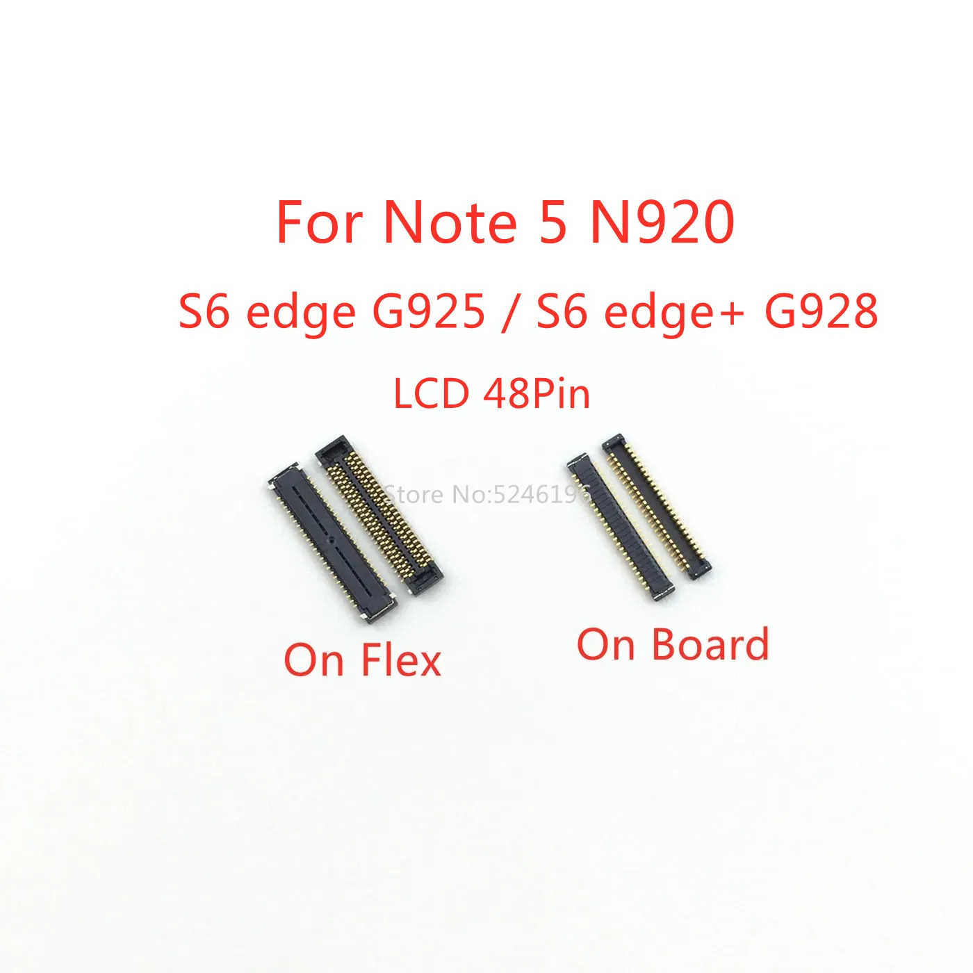 5-10Pcs LCD Display Screen Flex FPC Connector 48Pin For Samsung Galaxy S6 edge G925 S6 edge+ G928 Note 5 N920 Plug On Board