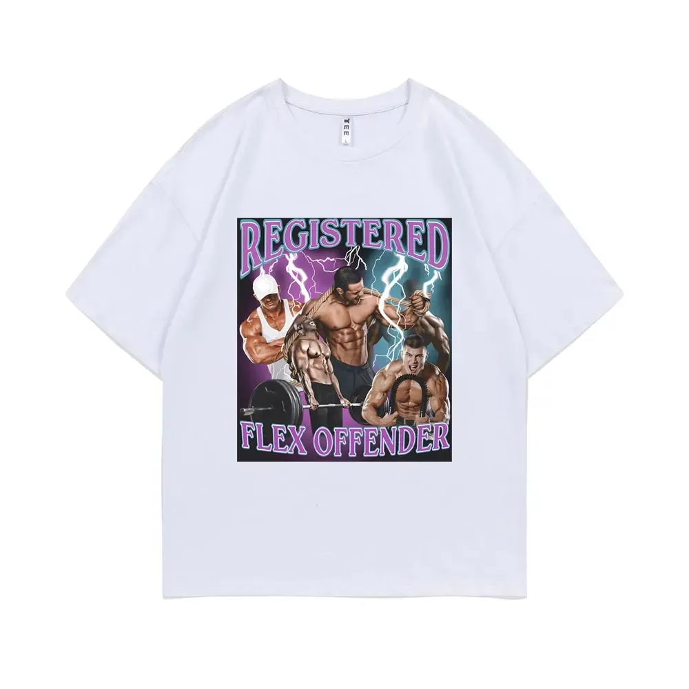 Registered Flex Offender Funny Bodybuilder Workout Gym Graphic T-shirt Men Women Casual Oversized Tshirt Men\'s Cotton T Shirts5