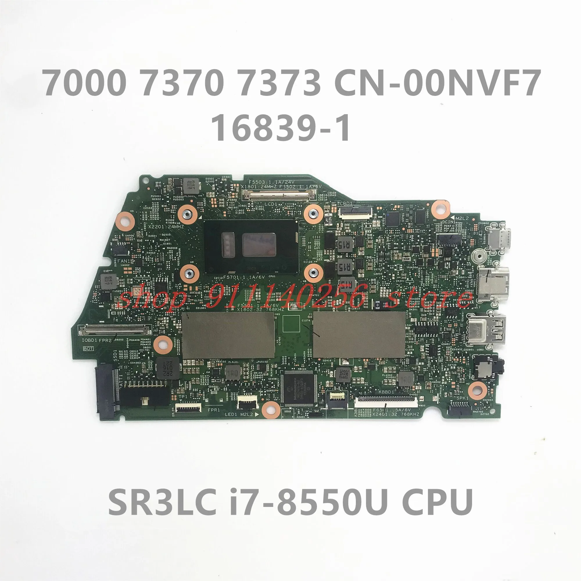 00NVF7 0NVF7 CN-00NVF7 NEW Mainboard For Dell Inspiron 13 7000 7370 7373 Laptop Motherboard 16839-1 With i7-8550U CPU 100%Tested