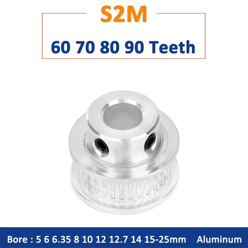 

1pc 60T-90T S2M Timing Pulley 60 70 80 90 Teeth Synchronous Wheel For Belt Width 6 10mm Bore 5 6 6.35 8 10-25mm 3D Printer Parts