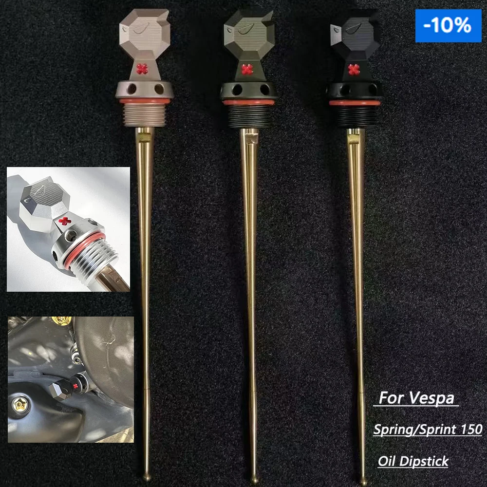 

Для Vespa Sprint 150 PRIMAVERA 150 SPRINT 150, щуп для измерения уровня масла в мотоцикле, щуп для измерения уровня масла, декоративная крышка