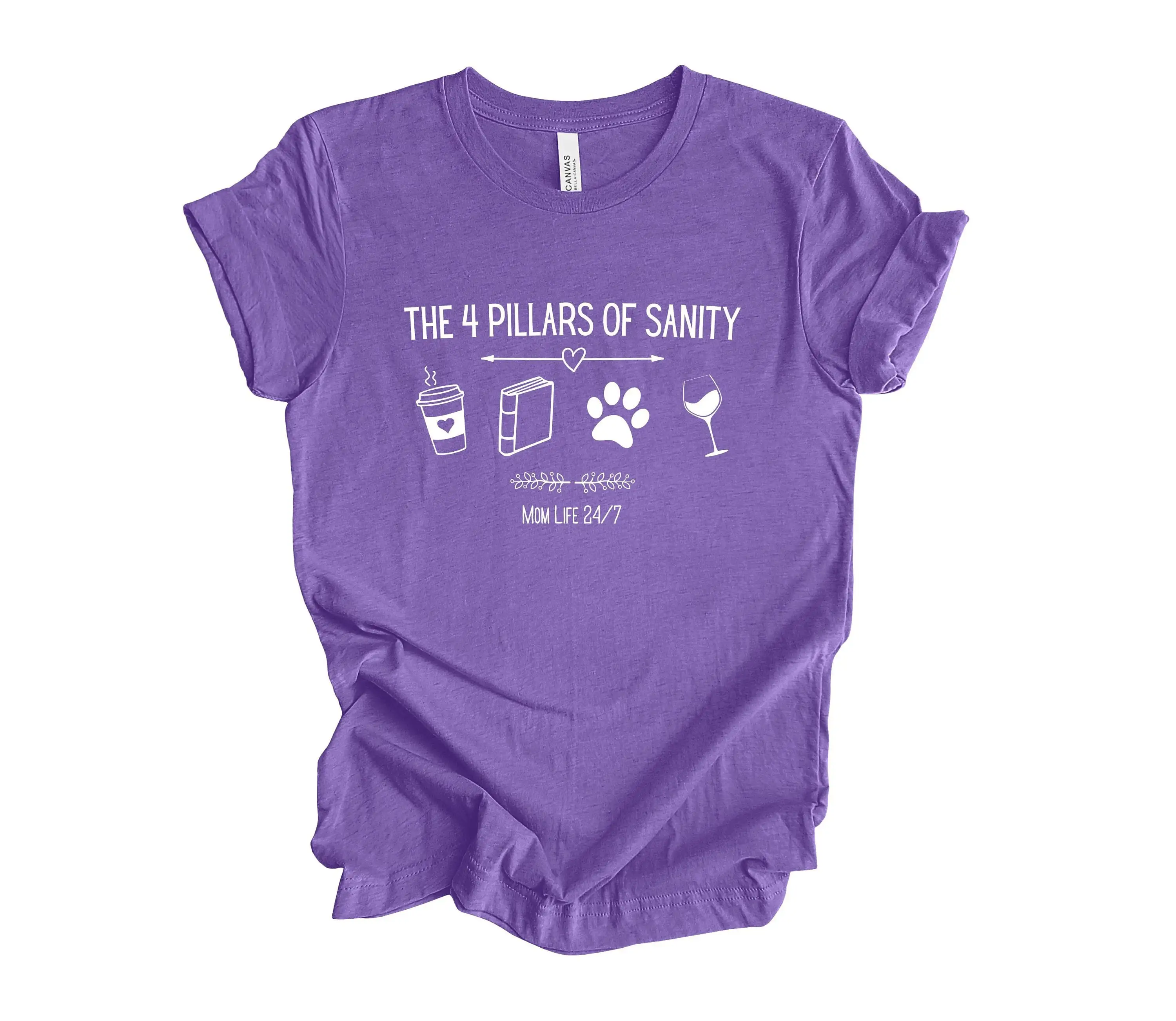 Four Pillars Of Sanity T shirt Funny Mom Mothers Day Life Wine Crazy